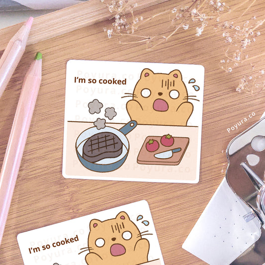 I'm So Cooked Cat Sticker Flake